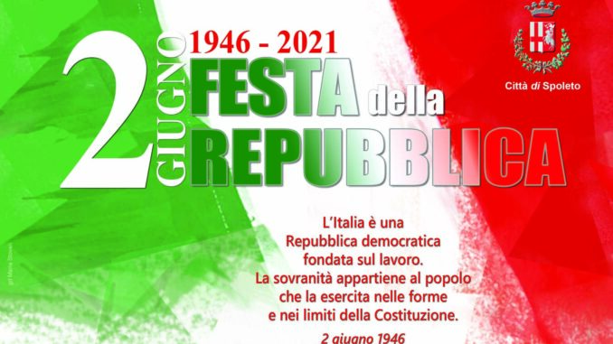 Spoleto, due gli appuntamenti per la Festa della Repubblica