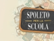 Torna "Spoleto per la scuola": Opportunità Didattiche e PCTO