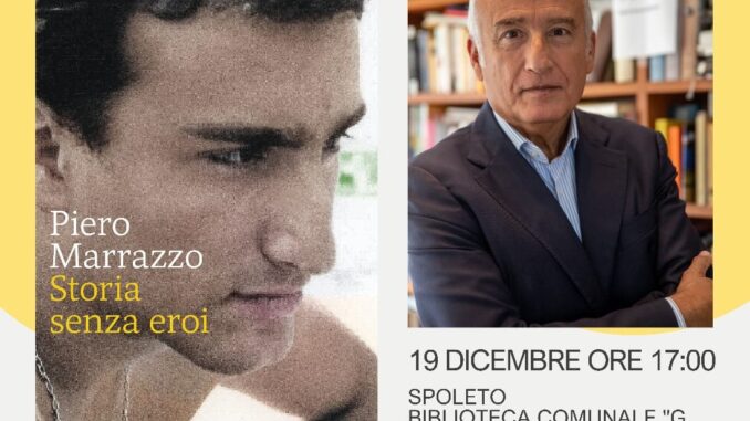 Storia senza eroi: Piero Marrazzo presenta a Spoleto il suo ultimo libro