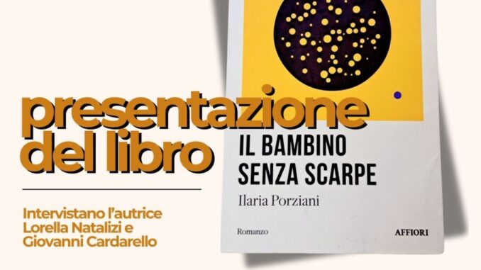 Presentazione del libro "Il bambino senza scarpe" di Ilaria Porziani