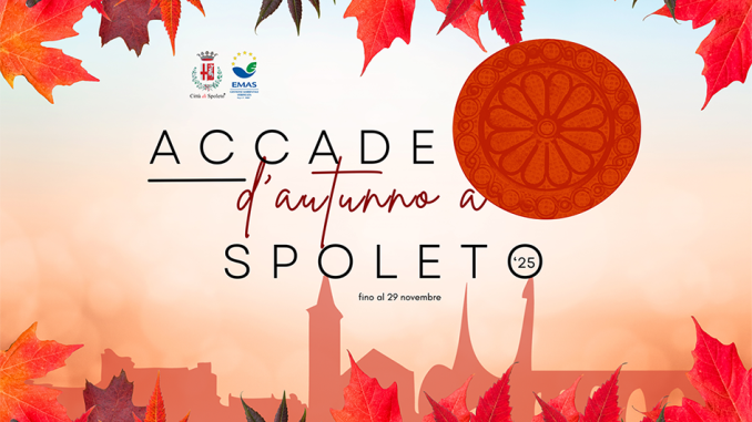 Accade d’autunno a Spoleto, ricco calendario fino a novembre
