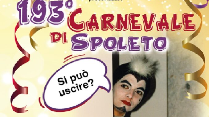 193° Carnevale di Spoleto dal 24 febbraio al 1 marzo.jpg