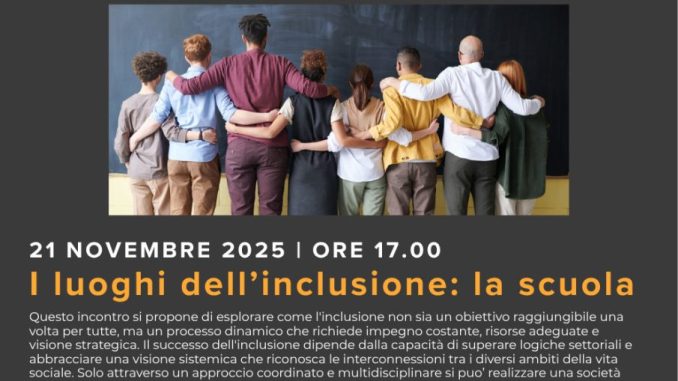 Empatia e inclusione, la scuola al centro del dibattito