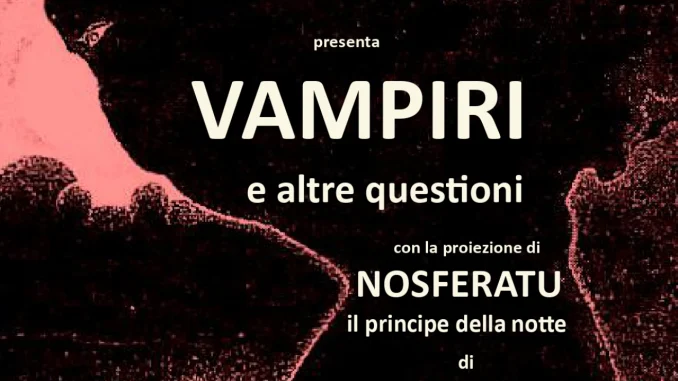 Cinema e letteratura: il fascino di Nosferatu a Spoleto