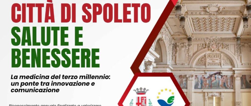 Salute protagonista al Premio Città di Spoleto tra scienza e etica