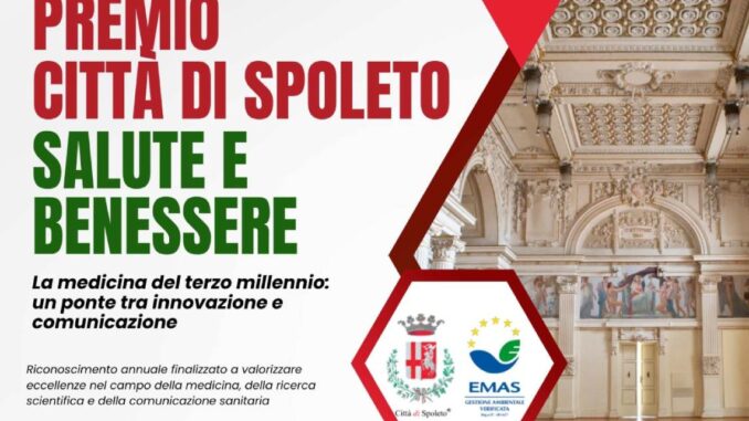 Salute protagonista al Premio Città di Spoleto tra scienza e etica