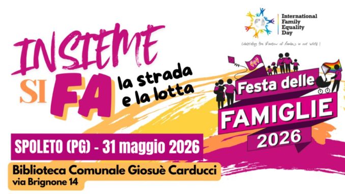 Festa delle Famiglie Spoleto 2026 per l’uguaglianza e diritti